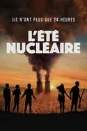 Affiche L'été nucléaire