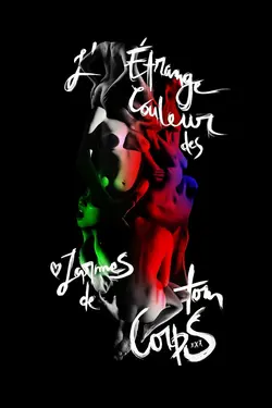 Affiche L'étrange couleur des larmes de ton corps