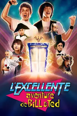 Affiche L'excellente aventure de Bill et Ted