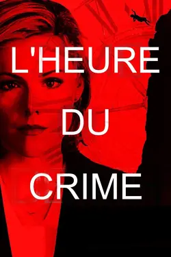 Affiche L'heure du crime