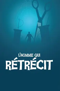 Affiche L'homme qui rétrécit