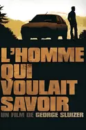 Affiche L'homme qui voulait savoir