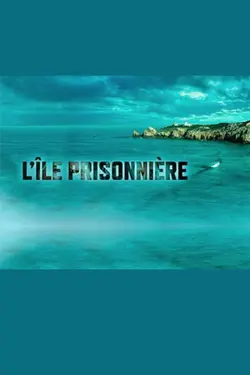 L'Île prisonnière S01E05 Épisode 5