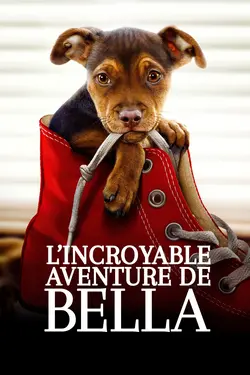 Affiche L'incroyable aventure de Bella