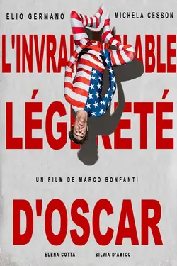 L'Invraisemblable légèreté d'Oscar