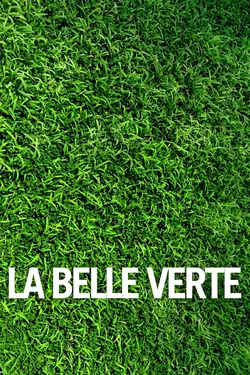 La belle verte
