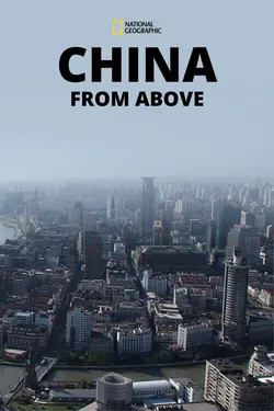 La Chine vue du ciel S01E01 Le passé vivant