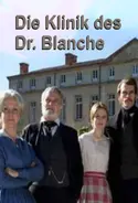 Affiche La clinique du docteur Blanche