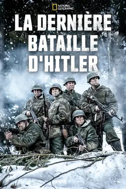 La dernière bataille d'Hitler S02E02 La revanche d'Hitler