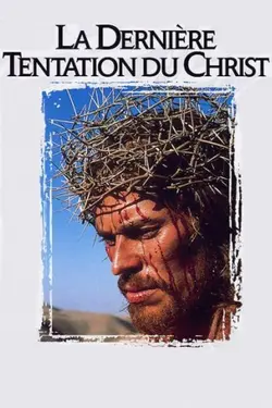 La dernière tentation du Christ