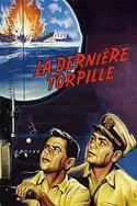 Affiche La dernière torpille