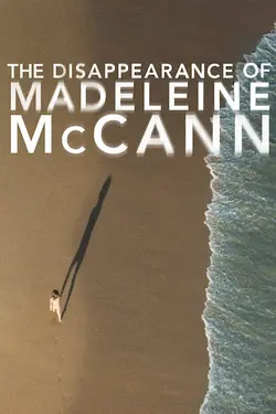 La disparition de Maddie McCann S01E01 Pour la vérité