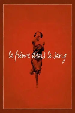 La Fièvre dans le sang