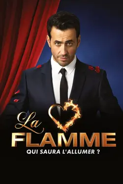 La Flamme S01E07 Épisode 7