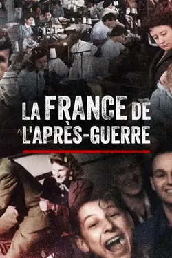 Affiche La France de l'après-guerre