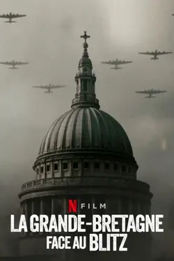 La Grande-Bretagne face au Blitz