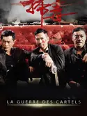 Affiche La guerre des cartels en streaming