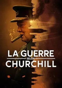 La Guerre selon Churchill S01E02 Son heure de gloire