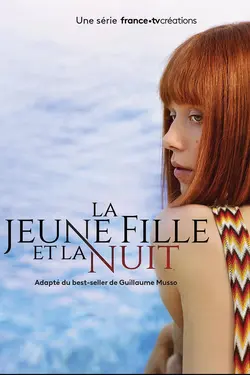 La Jeune Fille et la Nuit S01E02 Épisode 2