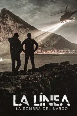 La Línea : Dans l'ombre du narcotrafic S01E01 Épisode 1