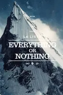 Affiche La Liste : Everything or Nothing en streaming
