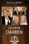 Affiche La loi de... La loi de Damien : L'égal des dieux