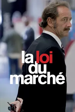 Affiche La loi du marché
