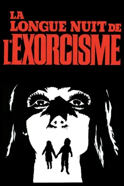 Affiche La longue nuit de l'exorcisme