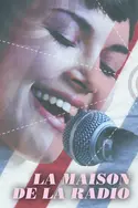 Affiche La Maison de la Radio en streaming