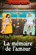 Affiche La mémoire de l'amour