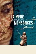 Affiche La mère de tous les mensonges en streaming