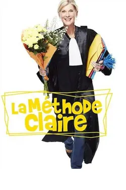 La Méthode Claire S01E01 Pilote