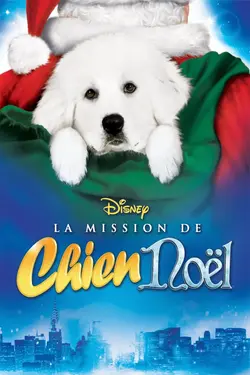 Affiche La mission de Chien Noël