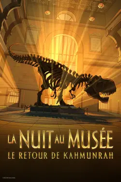 Affiche La nuit au musée : le retour de Kamunrah
