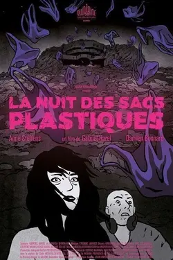 Affiche La nuit des sacs plastiques