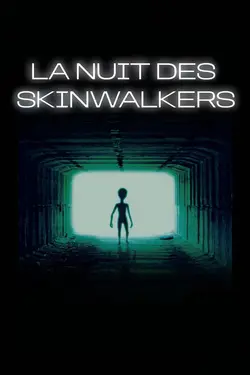 La Nuit des Skinwalkers