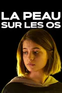 Affiche La peau sur les os