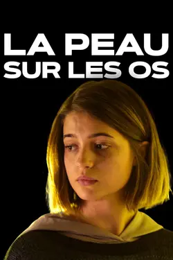 Affiche La peau sur les os