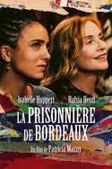 Affiche La prisonnière de Bordeaux