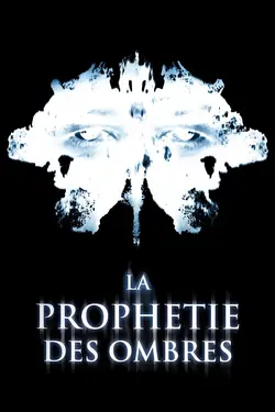 Affiche La prophétie des ombres