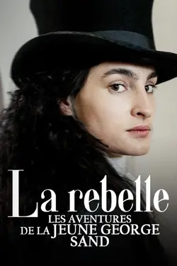 La Rebelle : Les Aventures de la jeune George Sand S01E01 La captive de Nohant