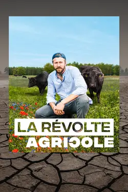 La révolte agricole S01E03 De la ferme à la table