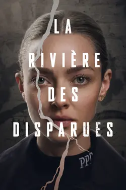 Affiche La Rivières des disparues