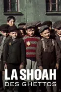Affiche La Shoah des ghettos