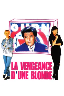Affiche La vengeance d'une blonde