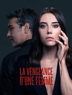 La Vengeance d'une femme S02E07 Épisode 7 - S1 E7