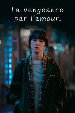La Vengeance par l'amour S01E15 Épisode 15