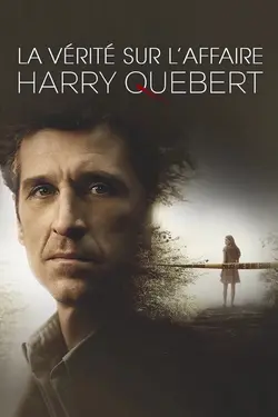 Affiche La vérité sur l'affaire Harry Quebert