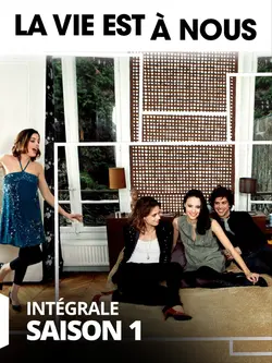 La vie est à nous S01E04 Chassé croisé