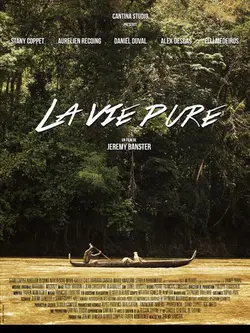 Affiche La vie pure